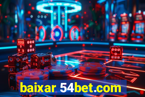 baixar 54bet.com